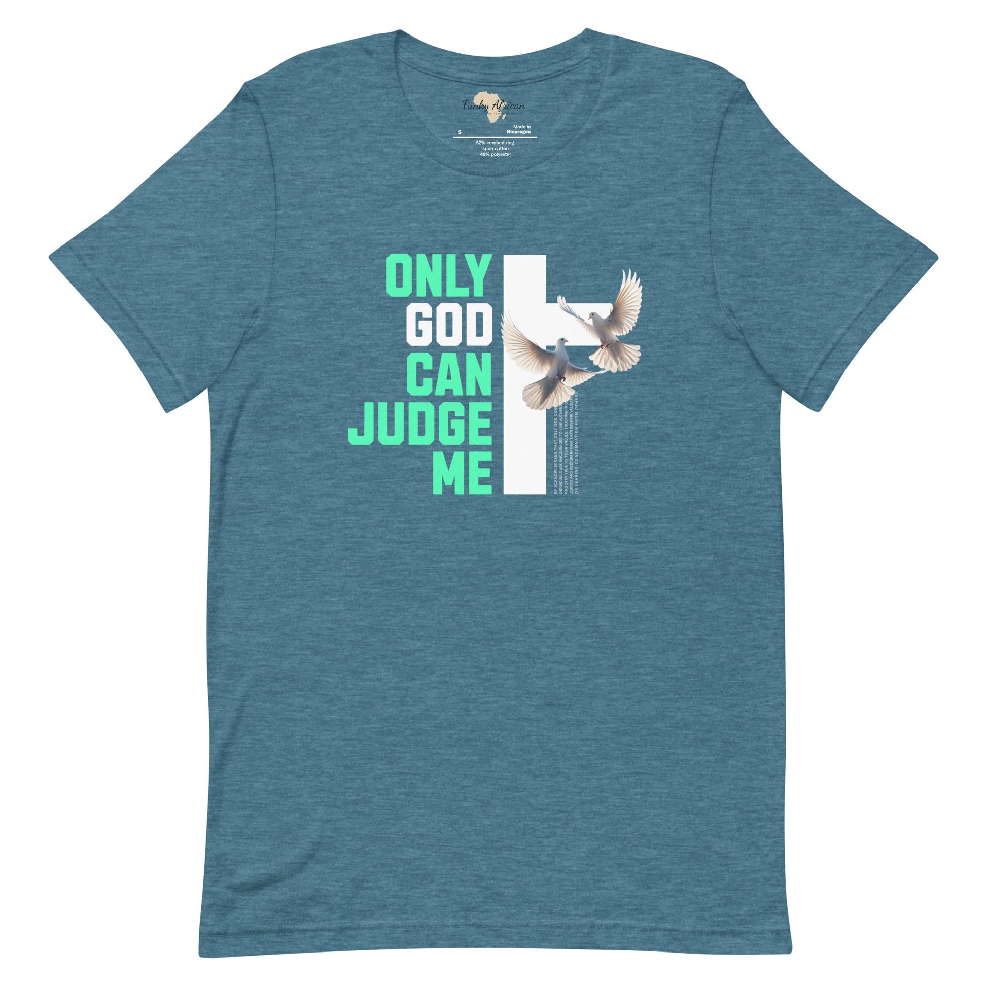 Only God can Judge me unisex tee Funky African