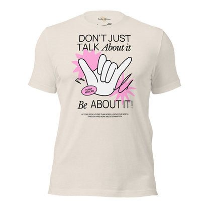 Be About it Unisex t-shirt