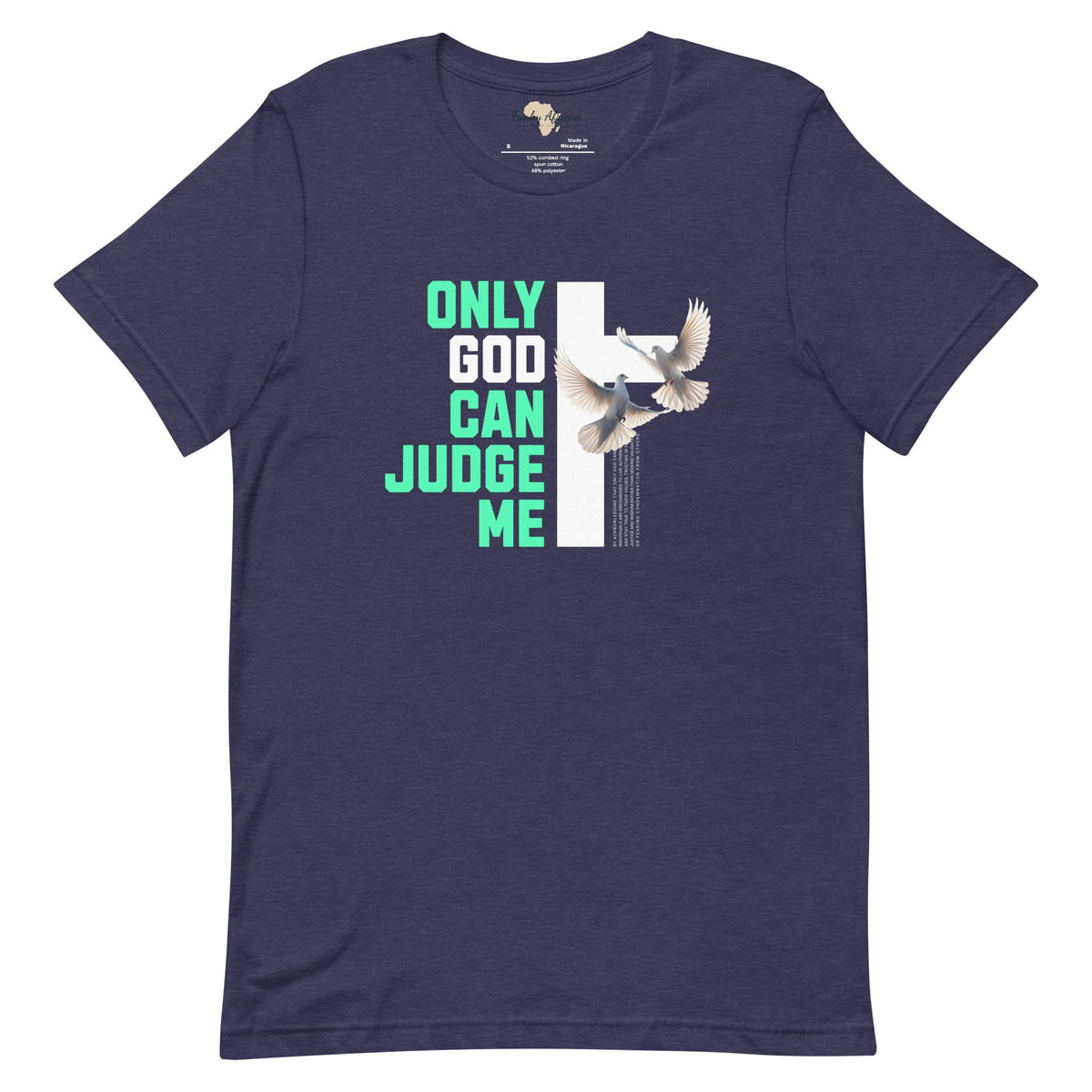Only God can Judge me unisex tee Funky African
