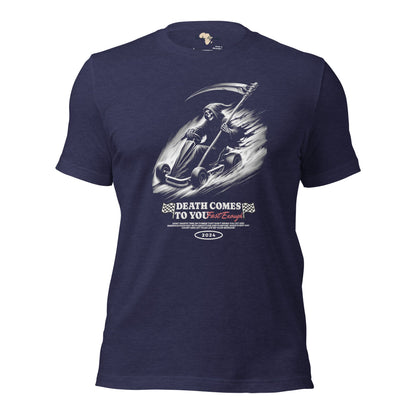 Death comes to you unisex tee Funky African