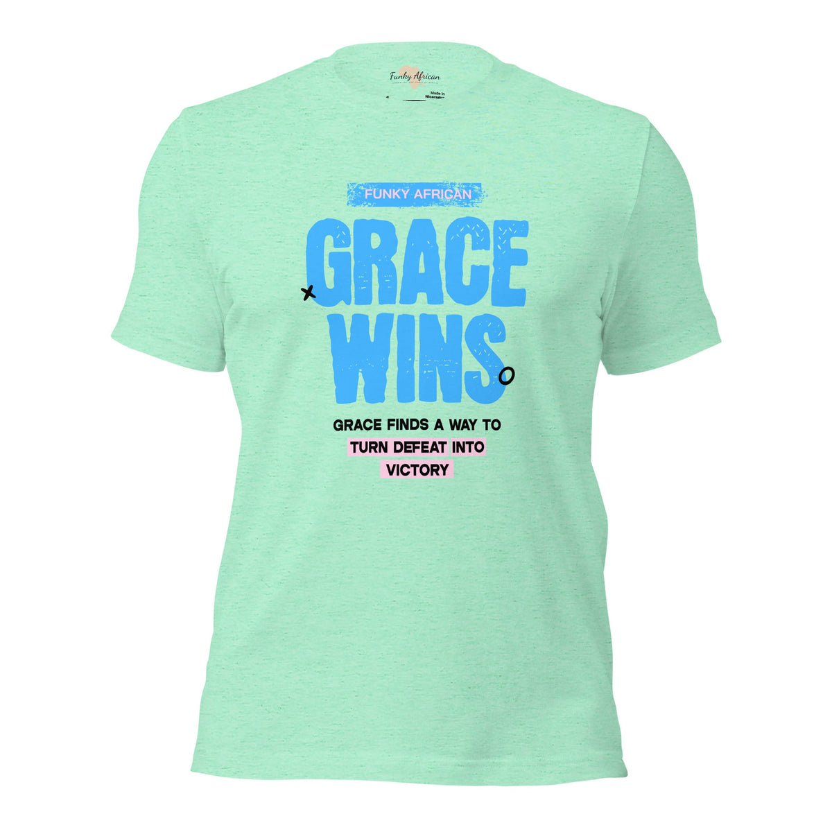 Grace Wins Unisex t-shirt Funky African