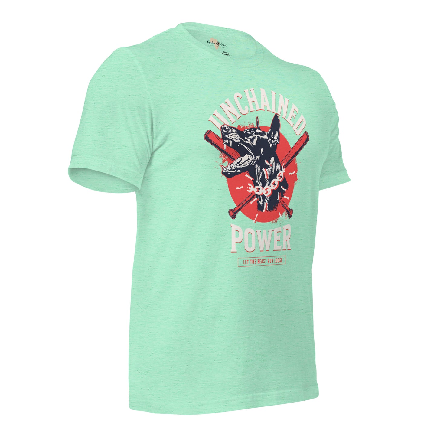 Unchained Power Unisex t-shirt