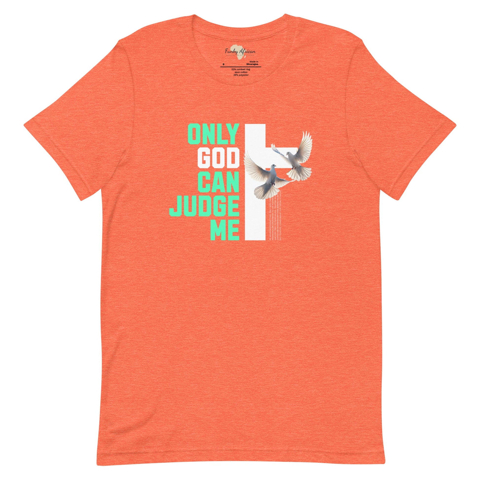 Only God can Judge me unisex tee Funky African