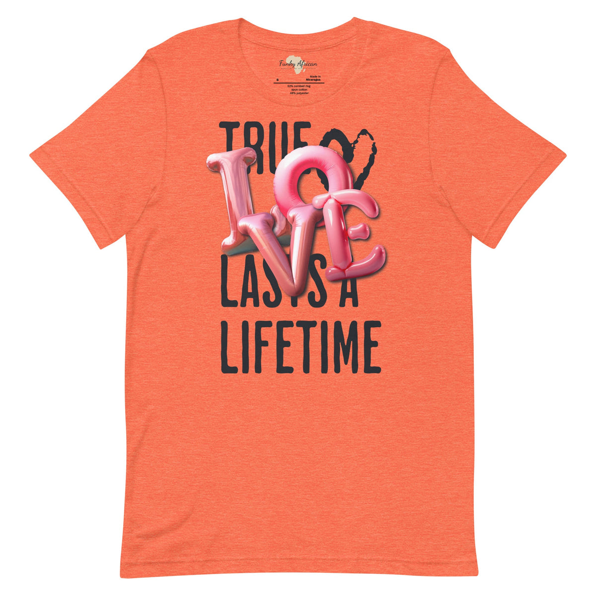 True love last unisex tee Funky African