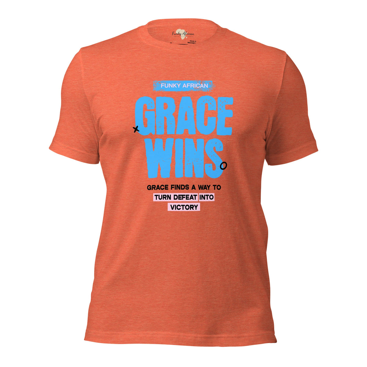 Grace Wins Unisex t-shirt Funky African