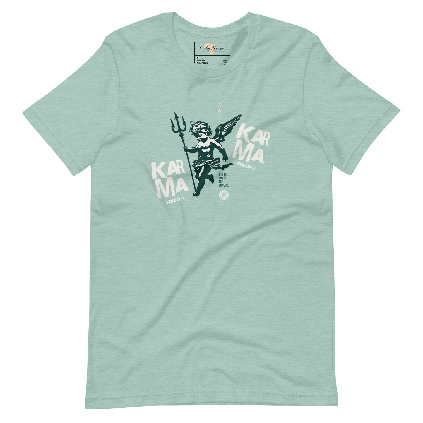 Karma follows unisex tee