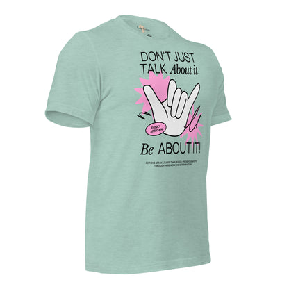 Be About it Unisex t-shirt