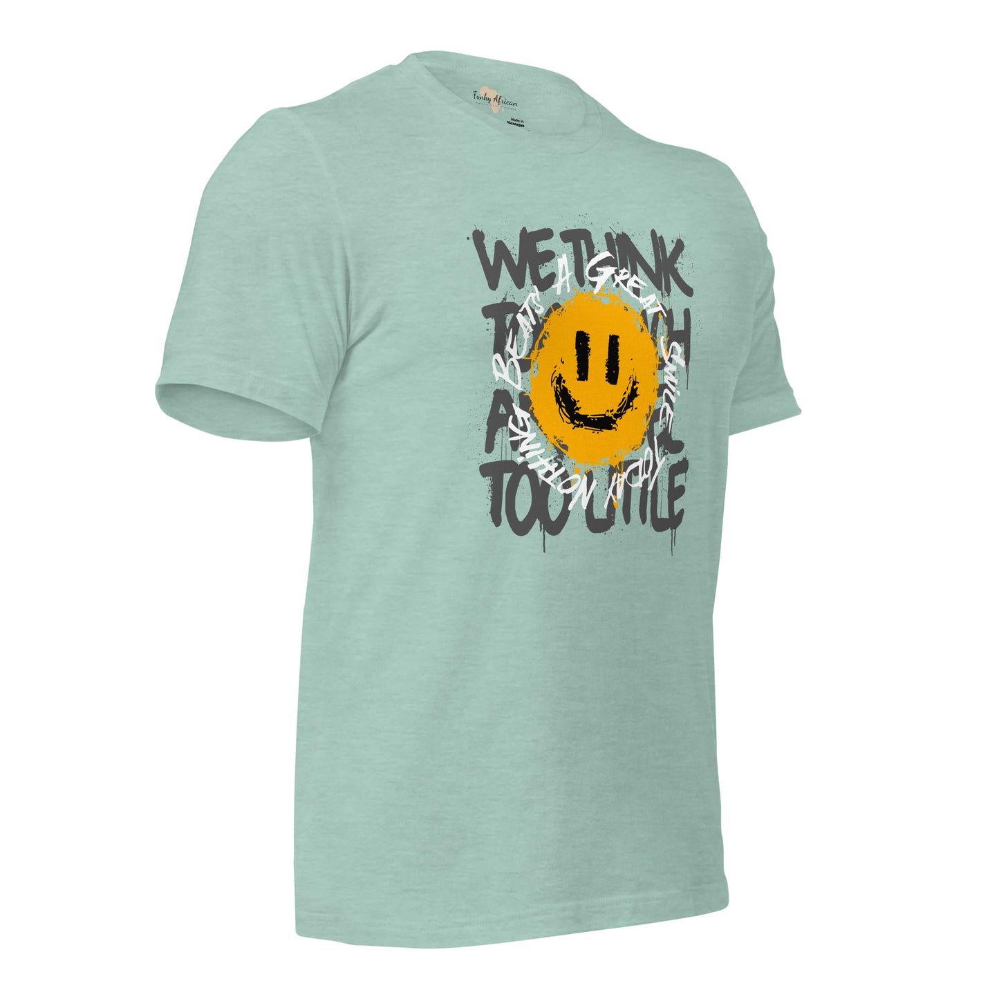 Nothing Beats a Great Smile Unisex t-shirt