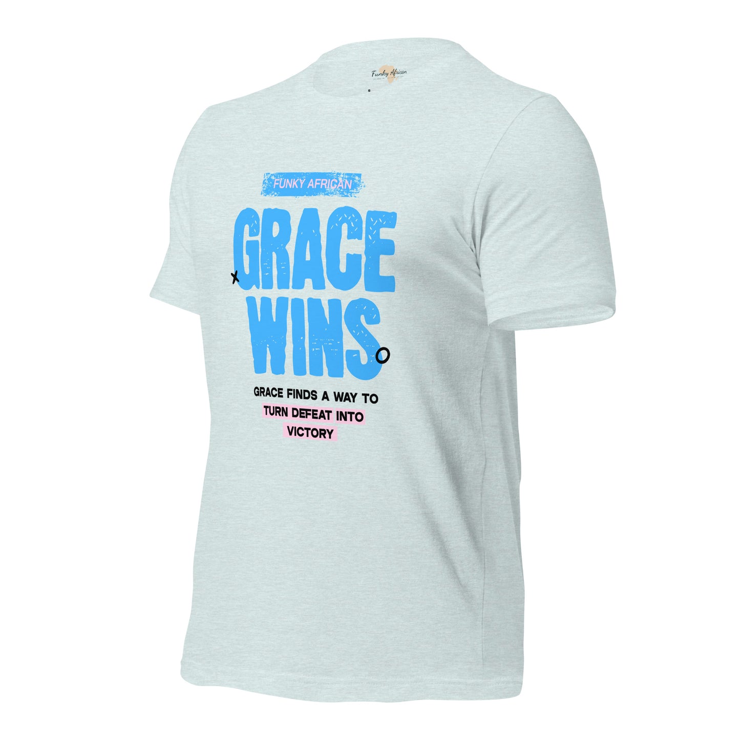 Grace Wins Unisex t-shirt