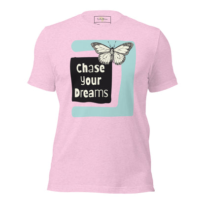 Chase Your Dreams Unisex t-shirt