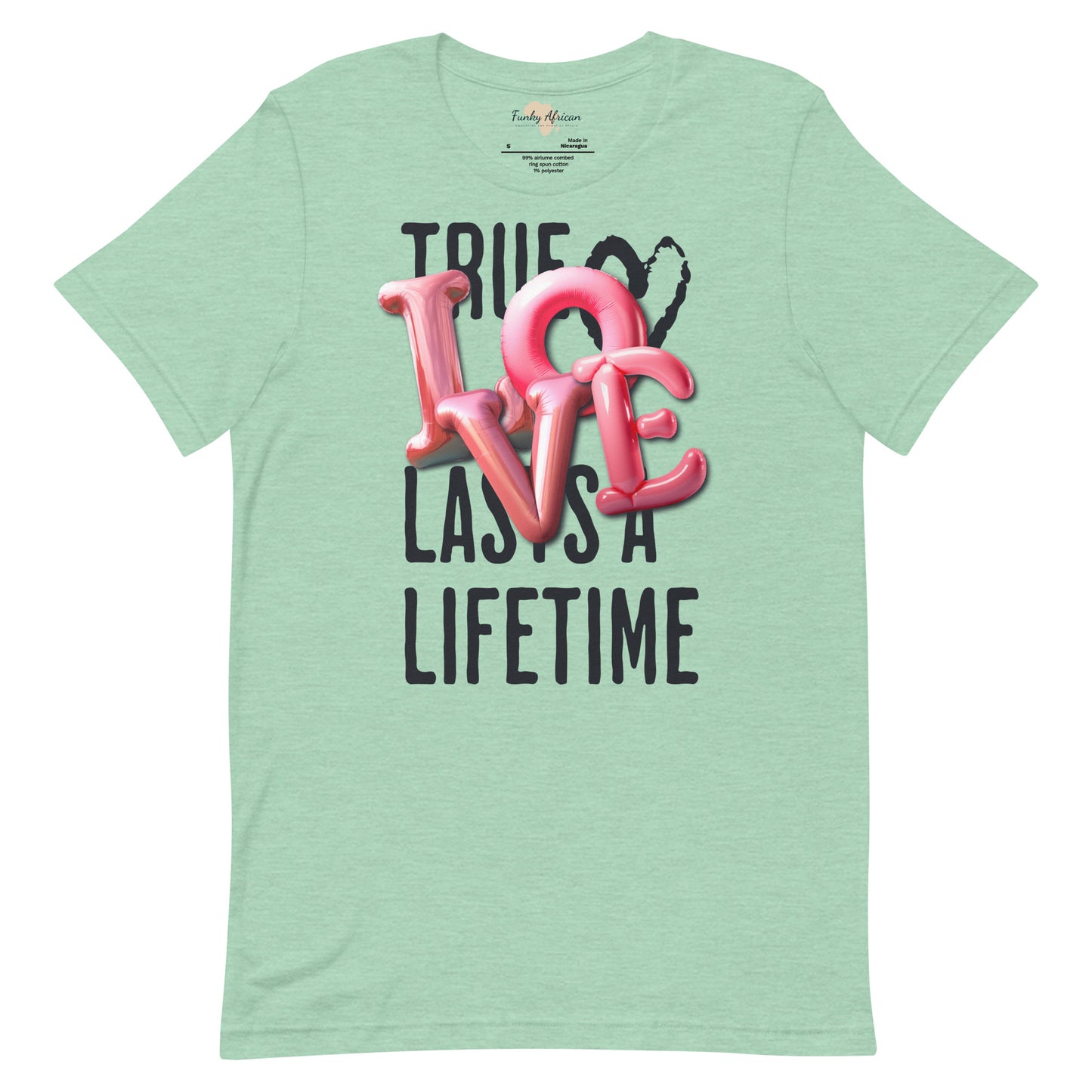 True love last unisex tee