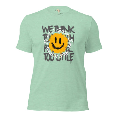 Nothing Beats a Great Smile Unisex t-shirt