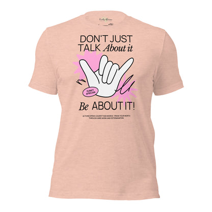 Be About it Unisex t-shirt