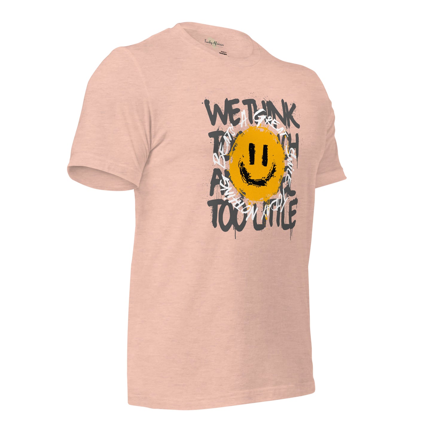 Nothing Beats a Great Smile Unisex t-shirt