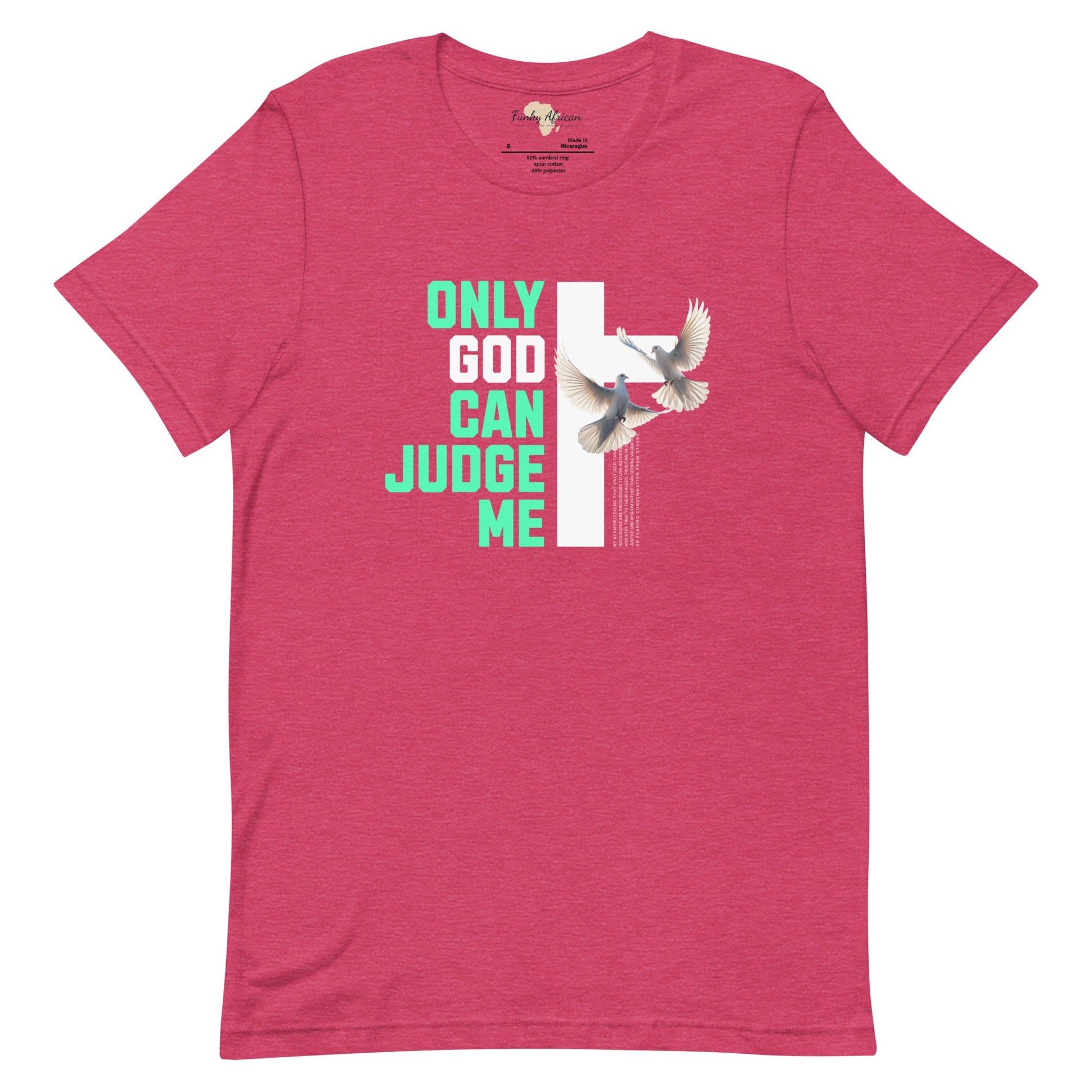 Only God can Judge me unisex tee Funky African