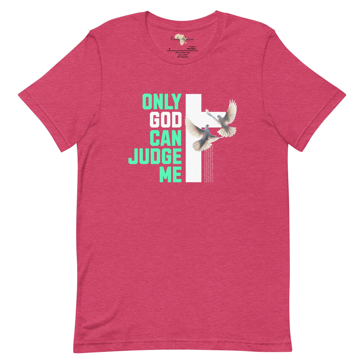 Only God can Judge me unisex tee Funky African
