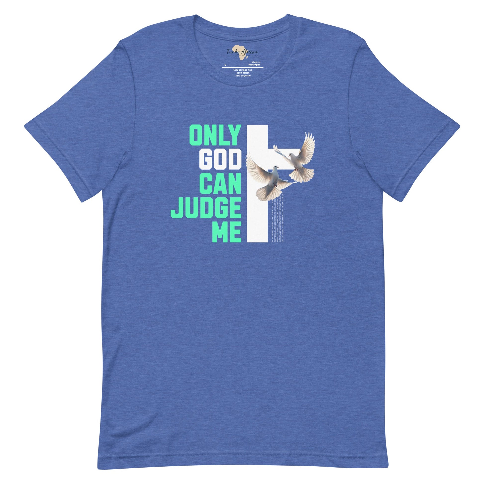 Only God can Judge me unisex tee Funky African