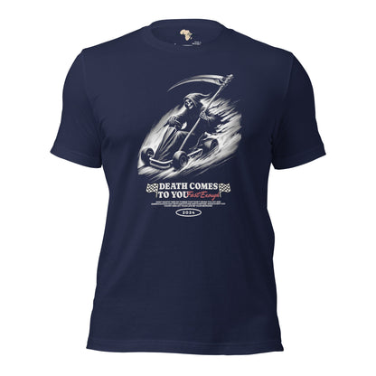 Death comes to you unisex tee Funky African