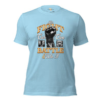 Let's fight our own battle and win unisex tee Funky African