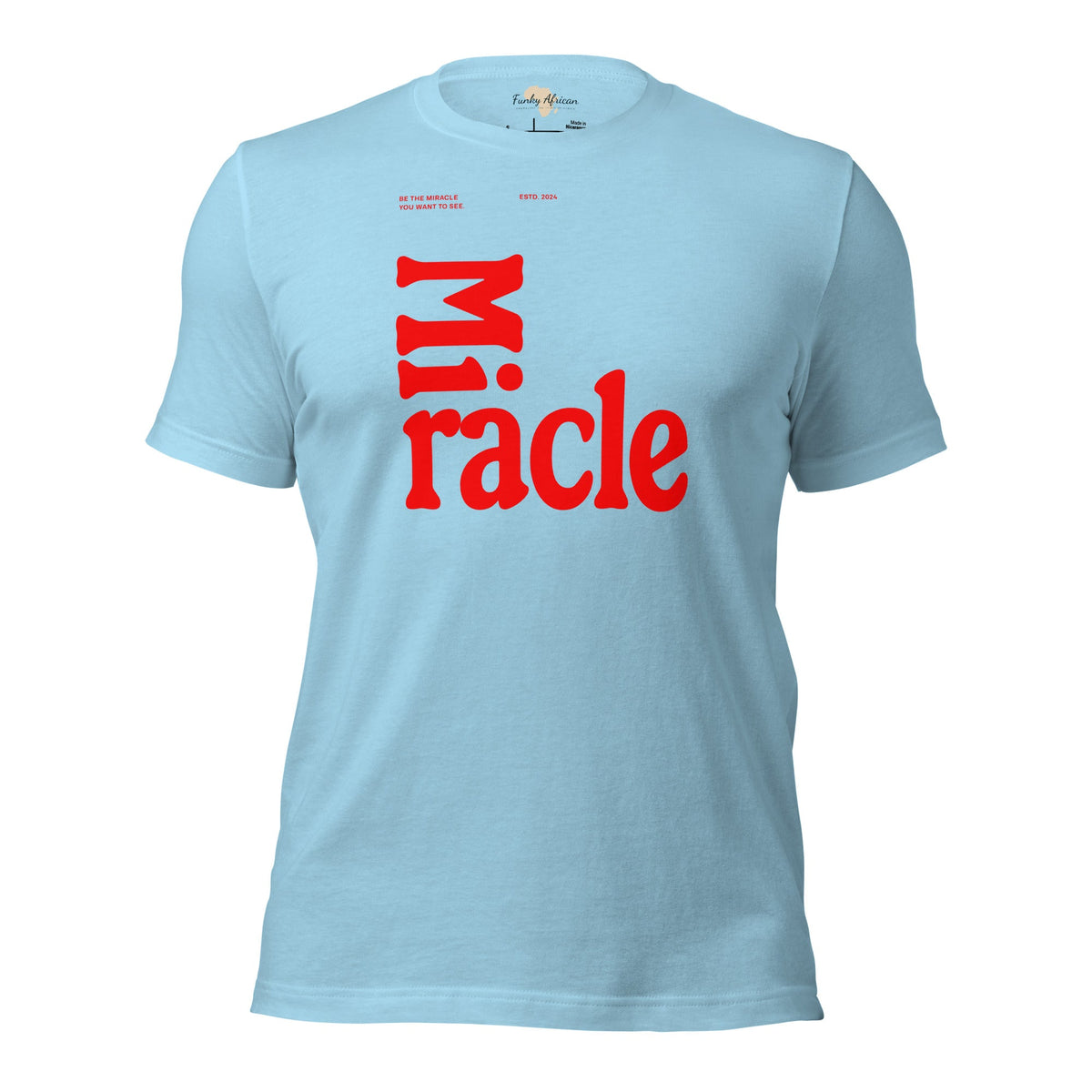 Miracle unisex tee Funky African