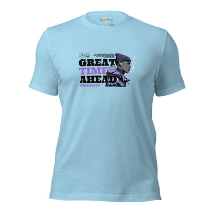 Great Time Ahead Unisex t-shirt