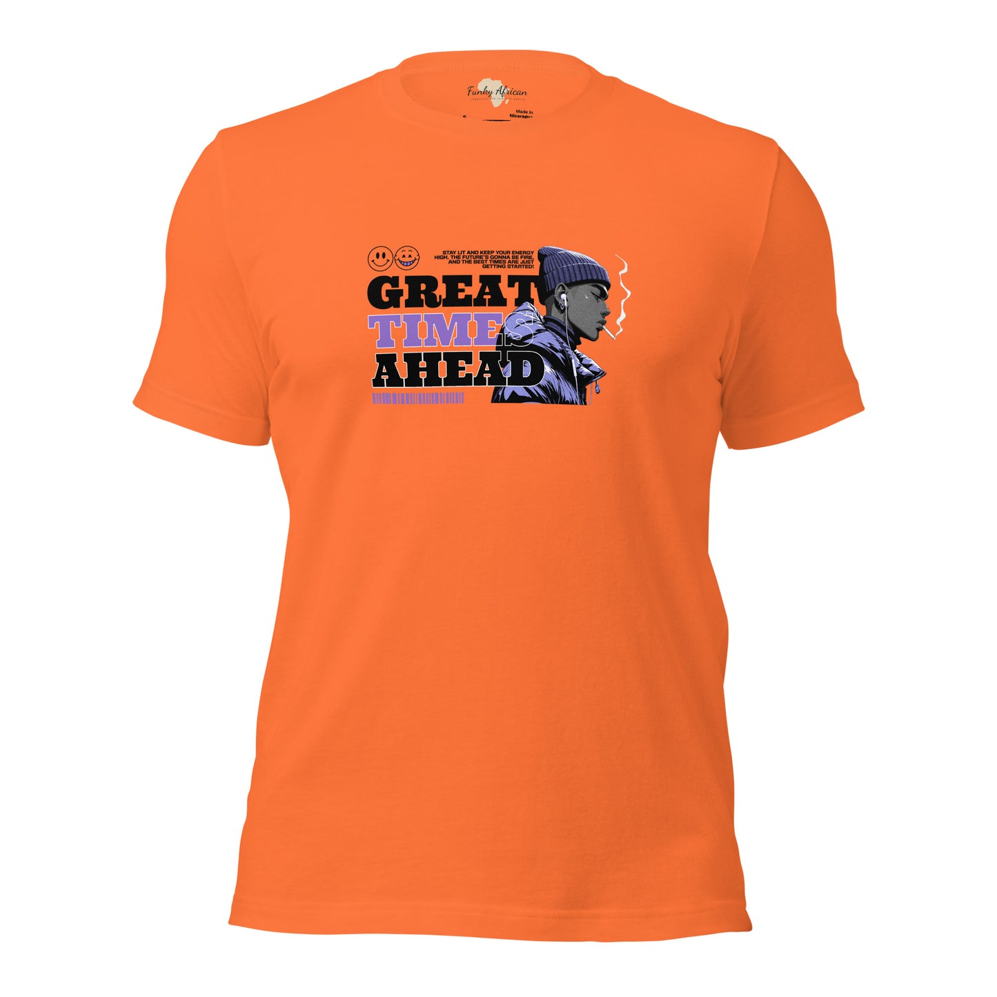 Great Time Ahead Unisex t-shirt