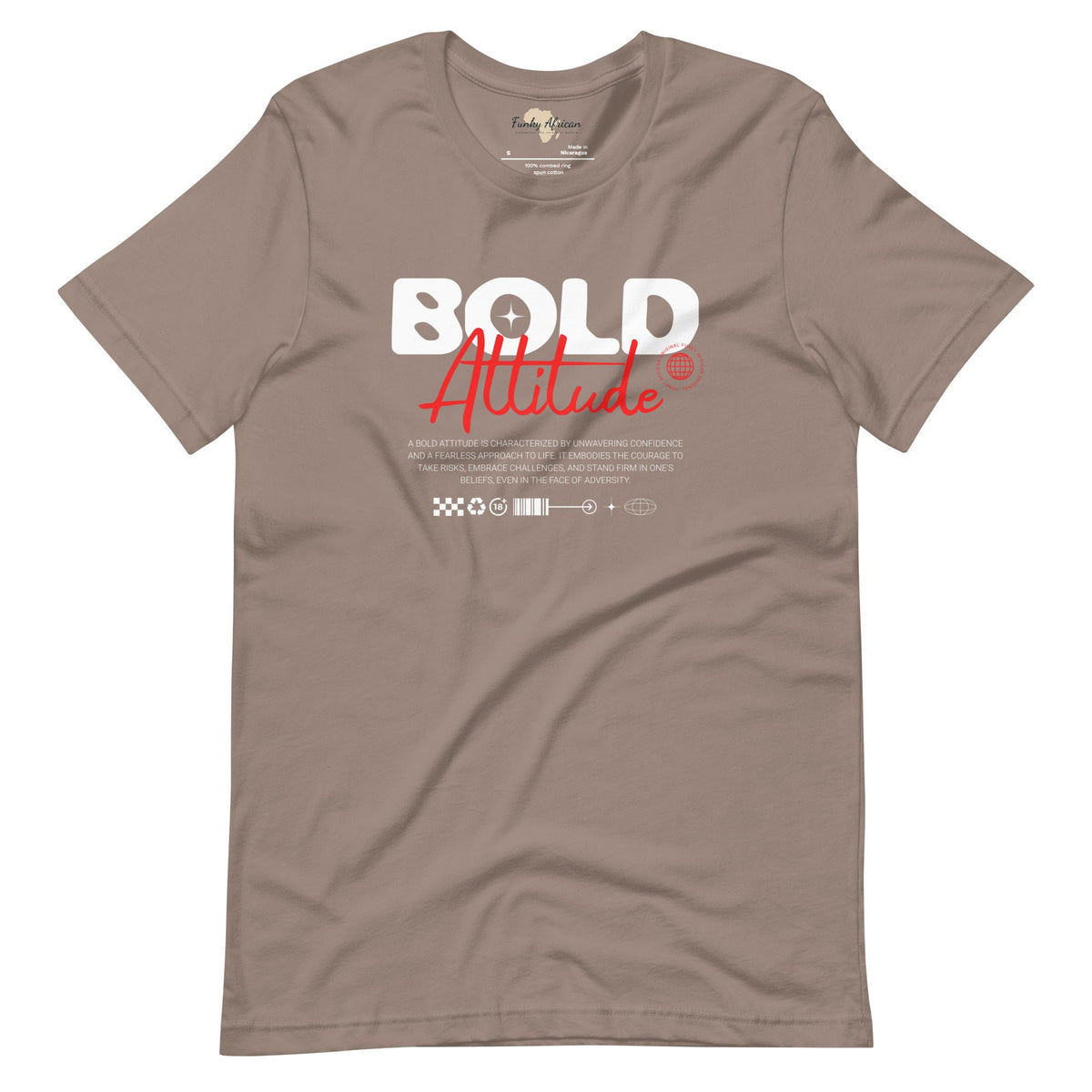Bold Attitude unisex tee Funky African