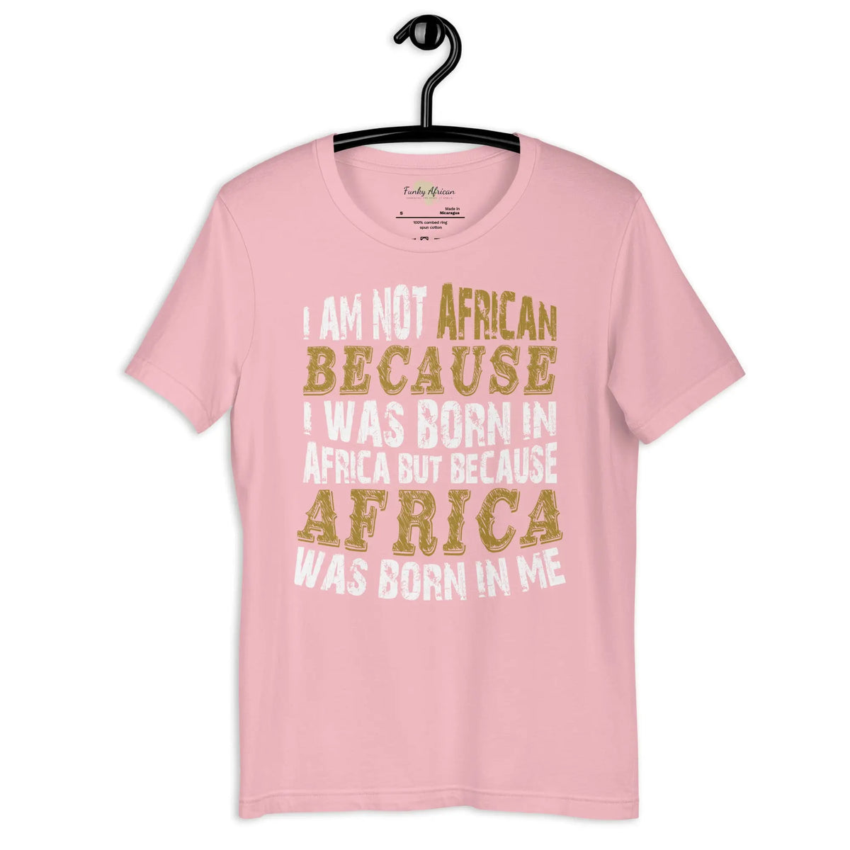 Africa born in me Unisex t-shirt Funky African