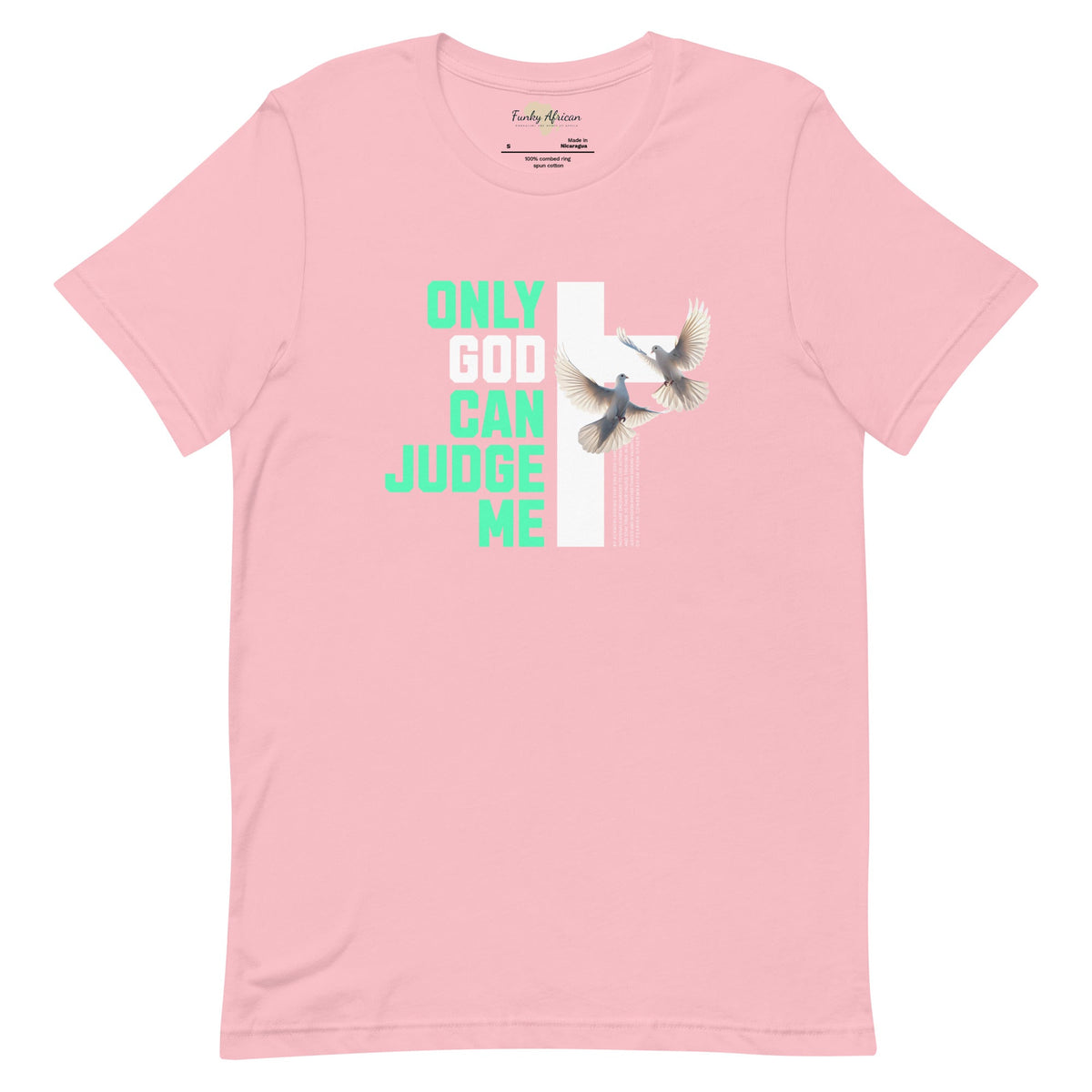 Only God can Judge me unisex tee Funky African