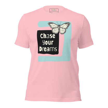 Chase Your Dreams Unisex t-shirt