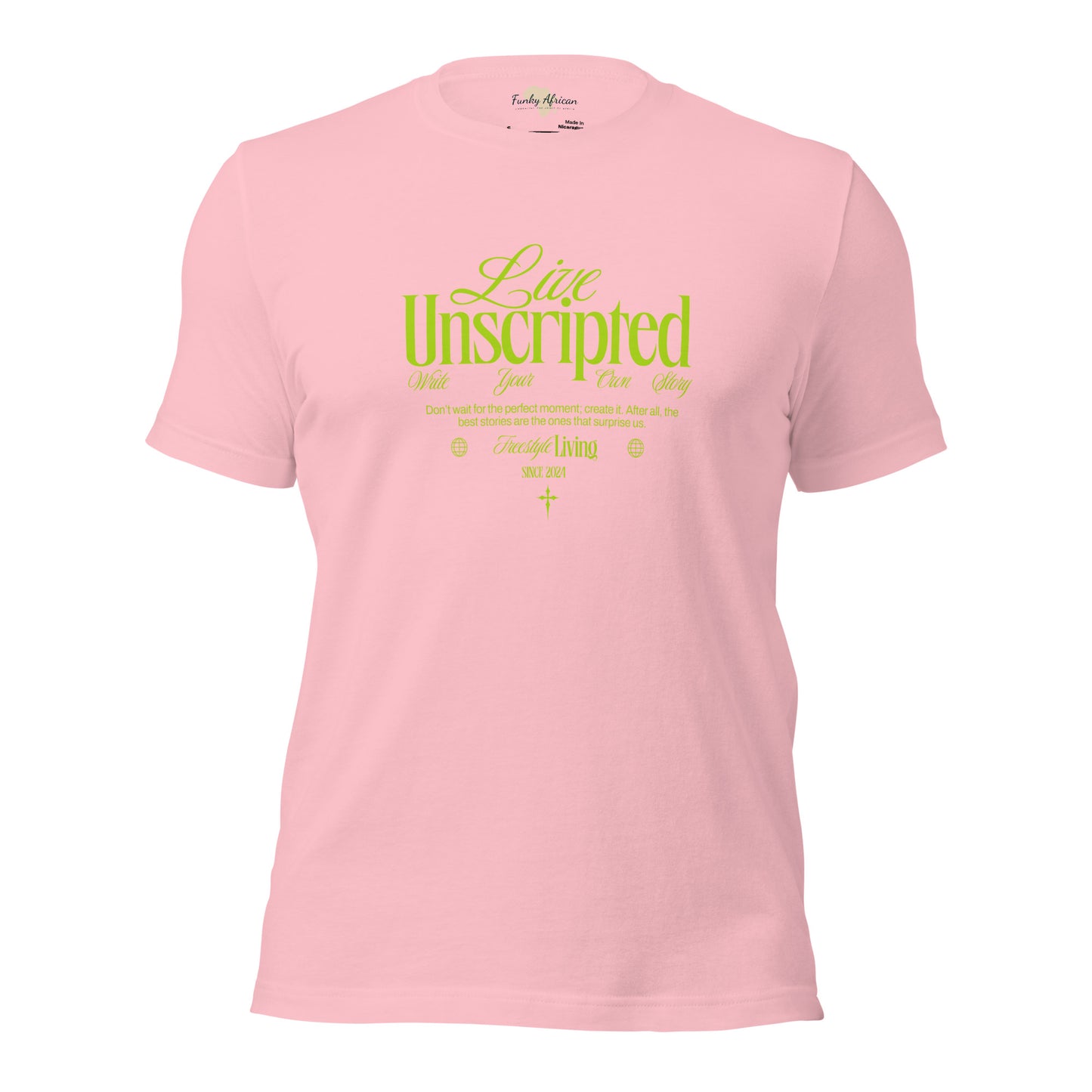 Live Unscripted Unisex t-shirt