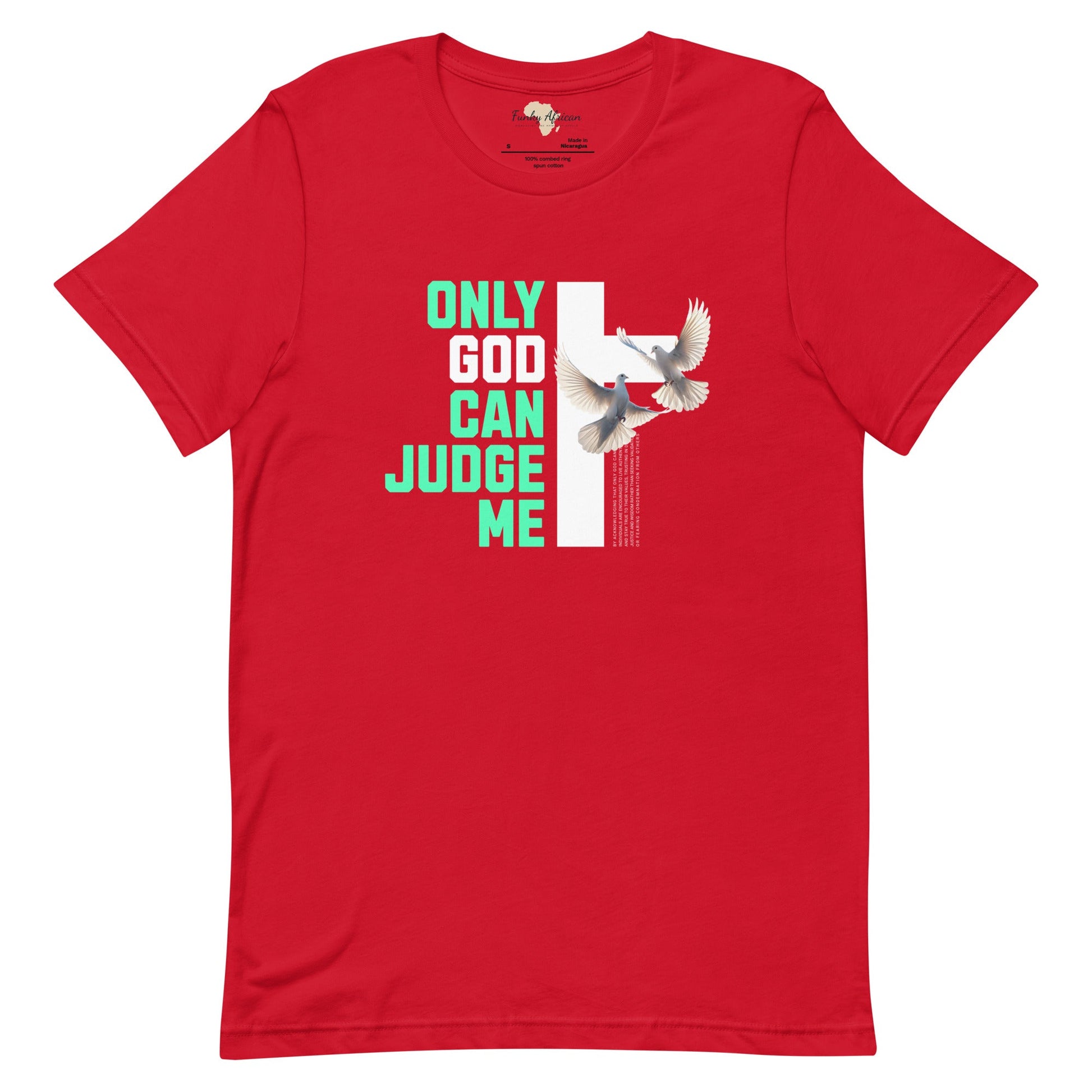 Only God can Judge me unisex tee Funky African