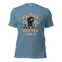 Let's fight our own battle and win unisex tee Funky African