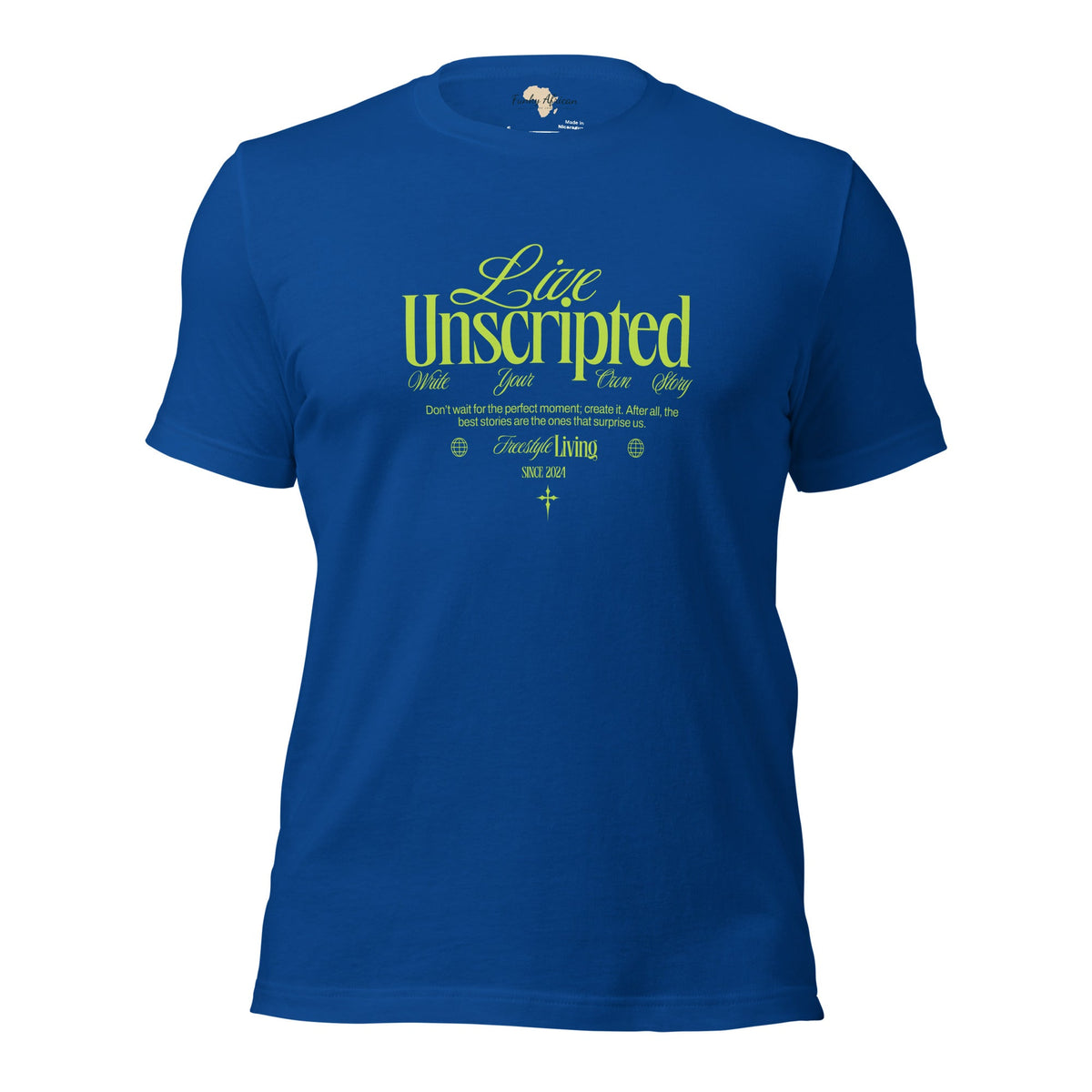 Live Unscripted Unisex t-shirt Funky African