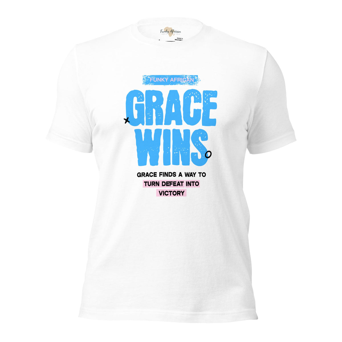 Grace Wins Unisex t-shirt Funky African