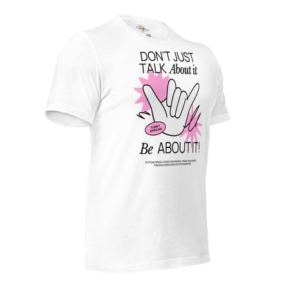 Be About it Unisex t-shirt