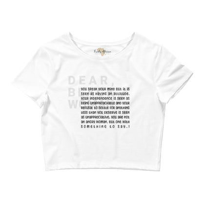 Dear black women’s crop tee - you speak your mind