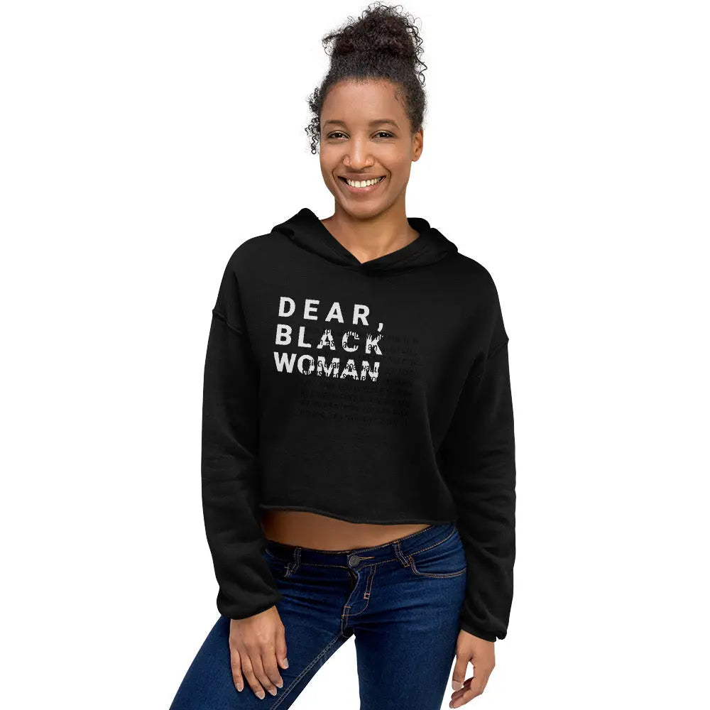 Dear black woman crop hoodie - you speak you mind Funky African