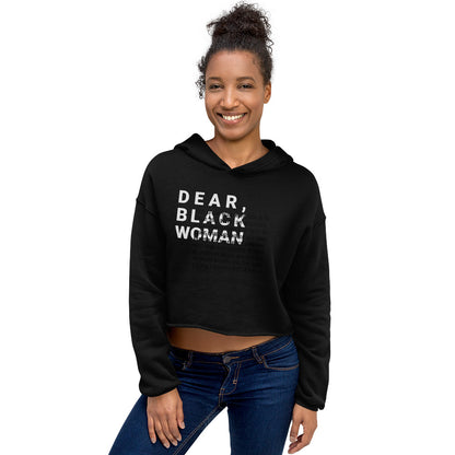 Dear black woman crop hoodie - you speak you mind