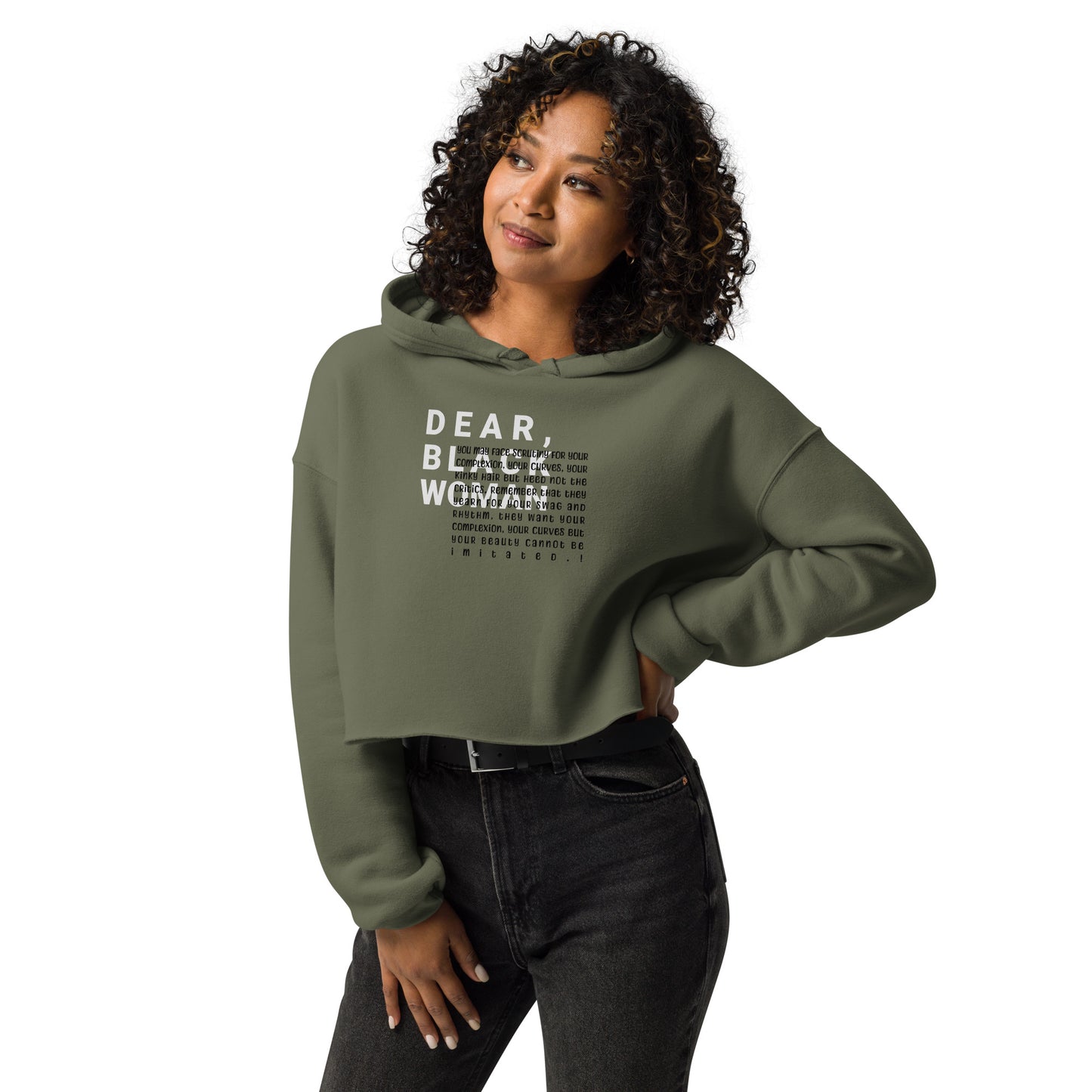 Dear black woman crop hoodie - you face scrutiny