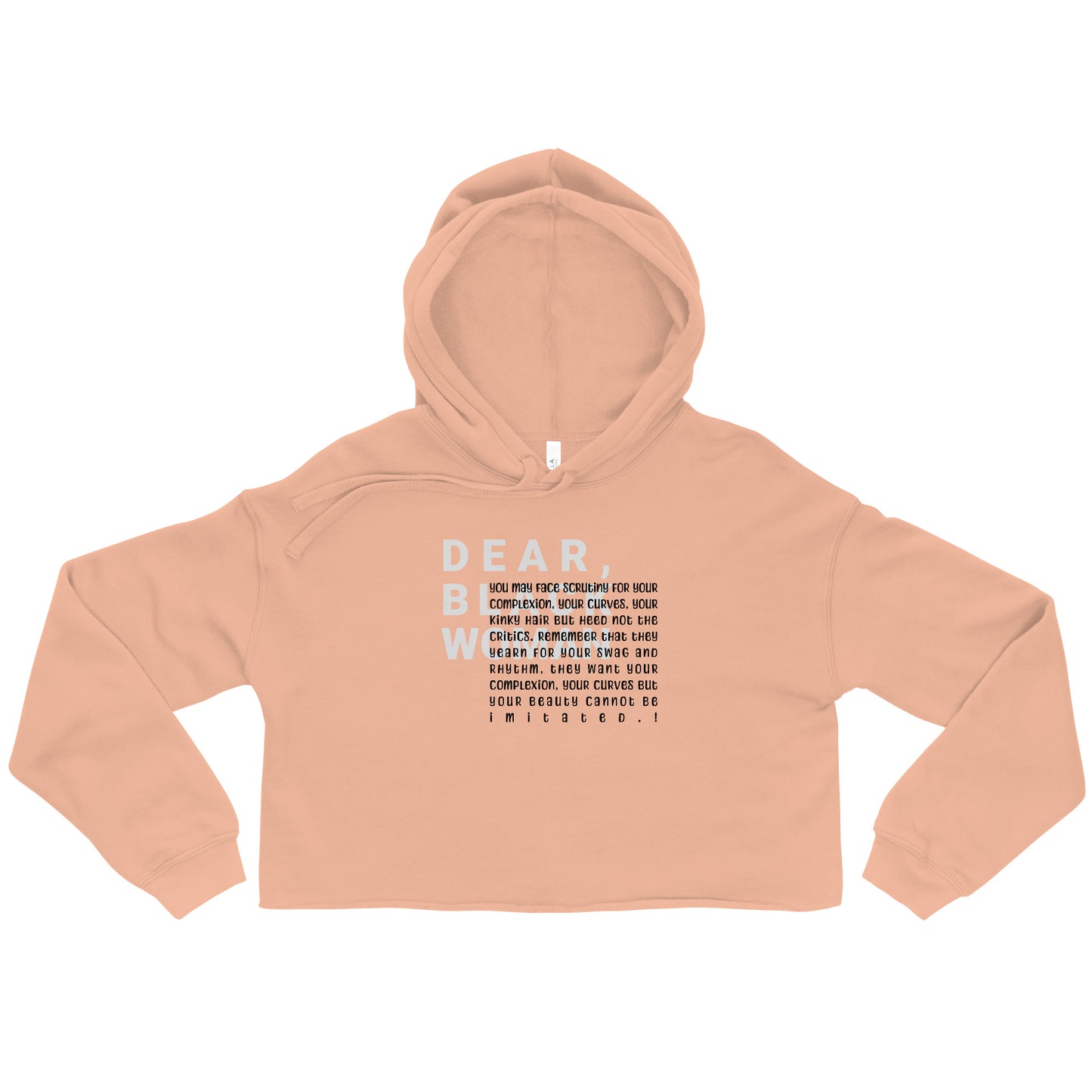 Dear black woman crop hoodie - you face scrutiny