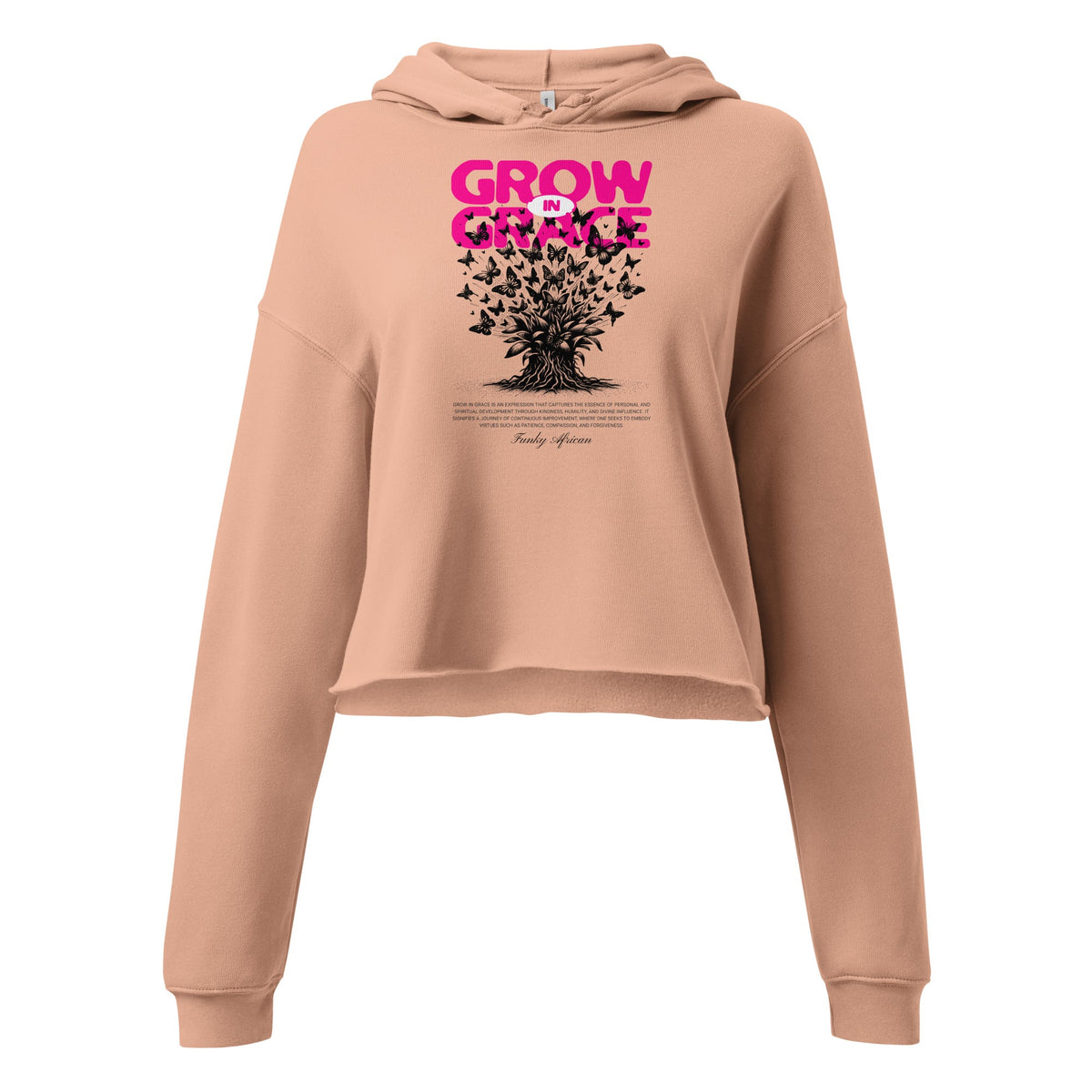Grow in Grace Crop Hoodie Funky African