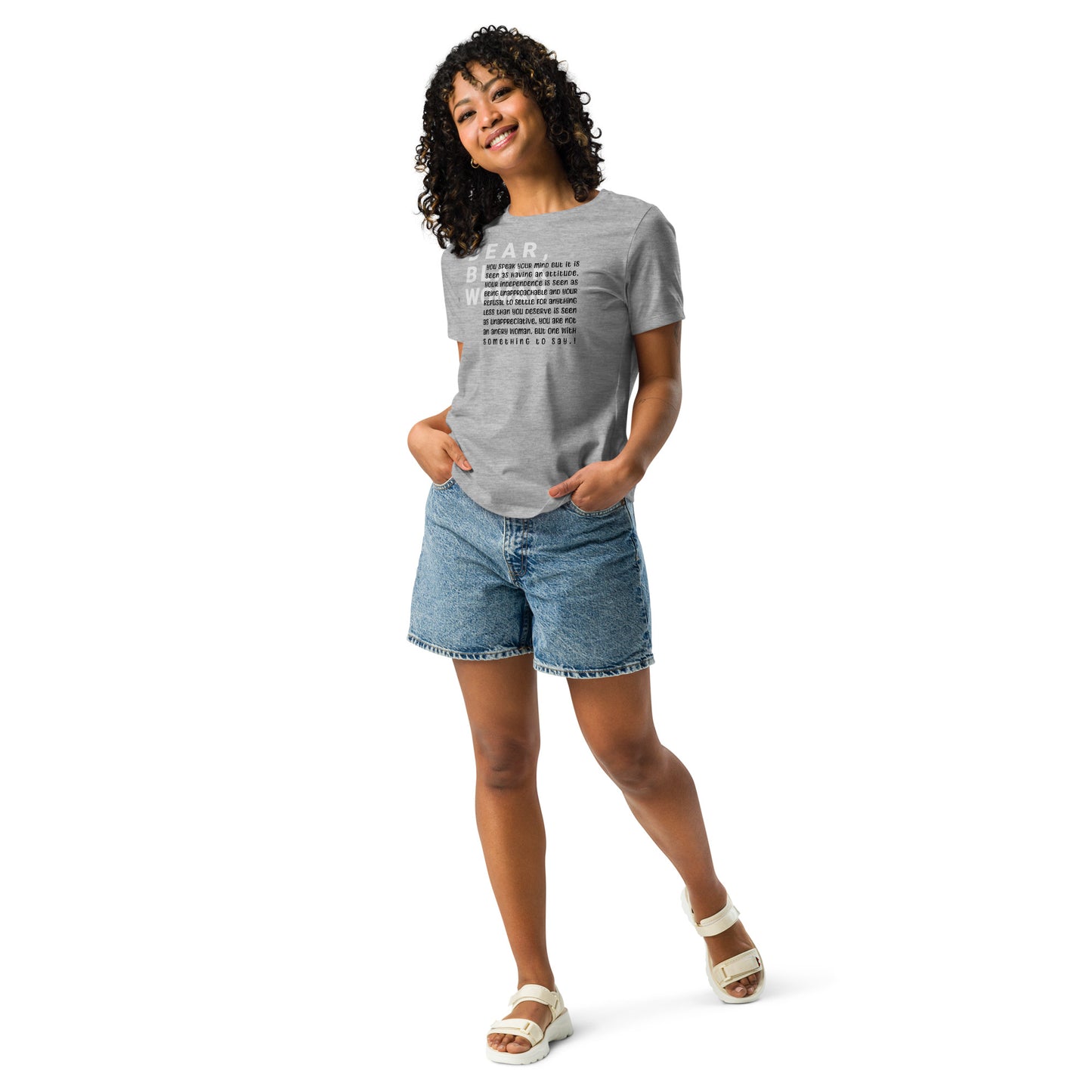 Dear black women's relaxed tee - you speak your mind