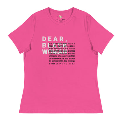 Dear black women's relaxed tee - you speak your mind