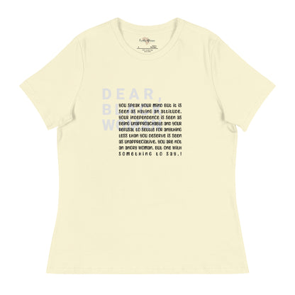 Dear black women's relaxed tee - you speak your mind