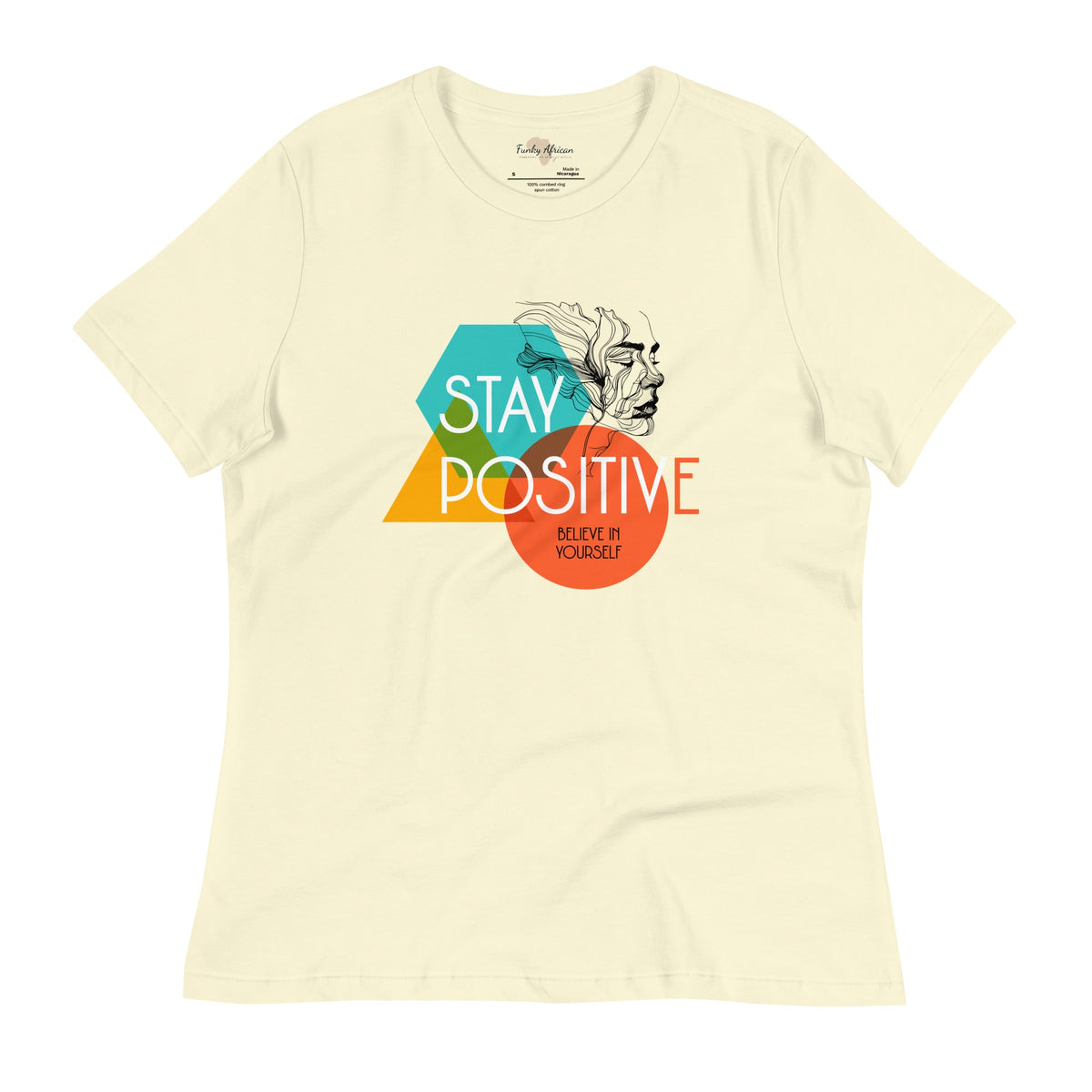 Stay Positive Women's Relaxed T-Shirt Funky African