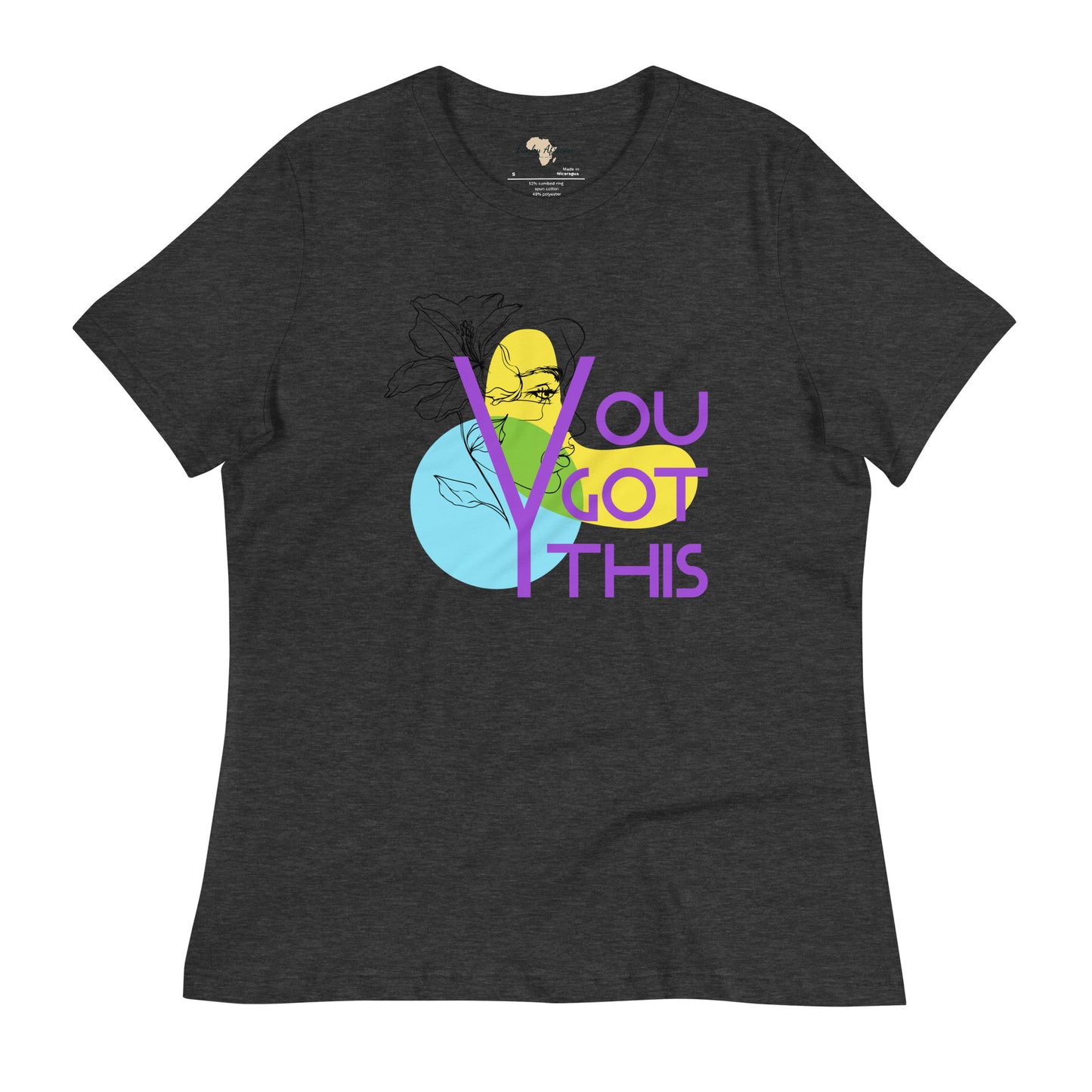 You got this Women's Relaxed T-Shirt