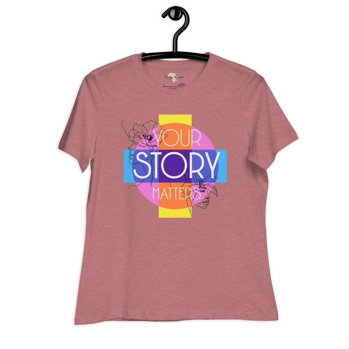Your Story Matters Women's Relaxed T-Shirt Funky African