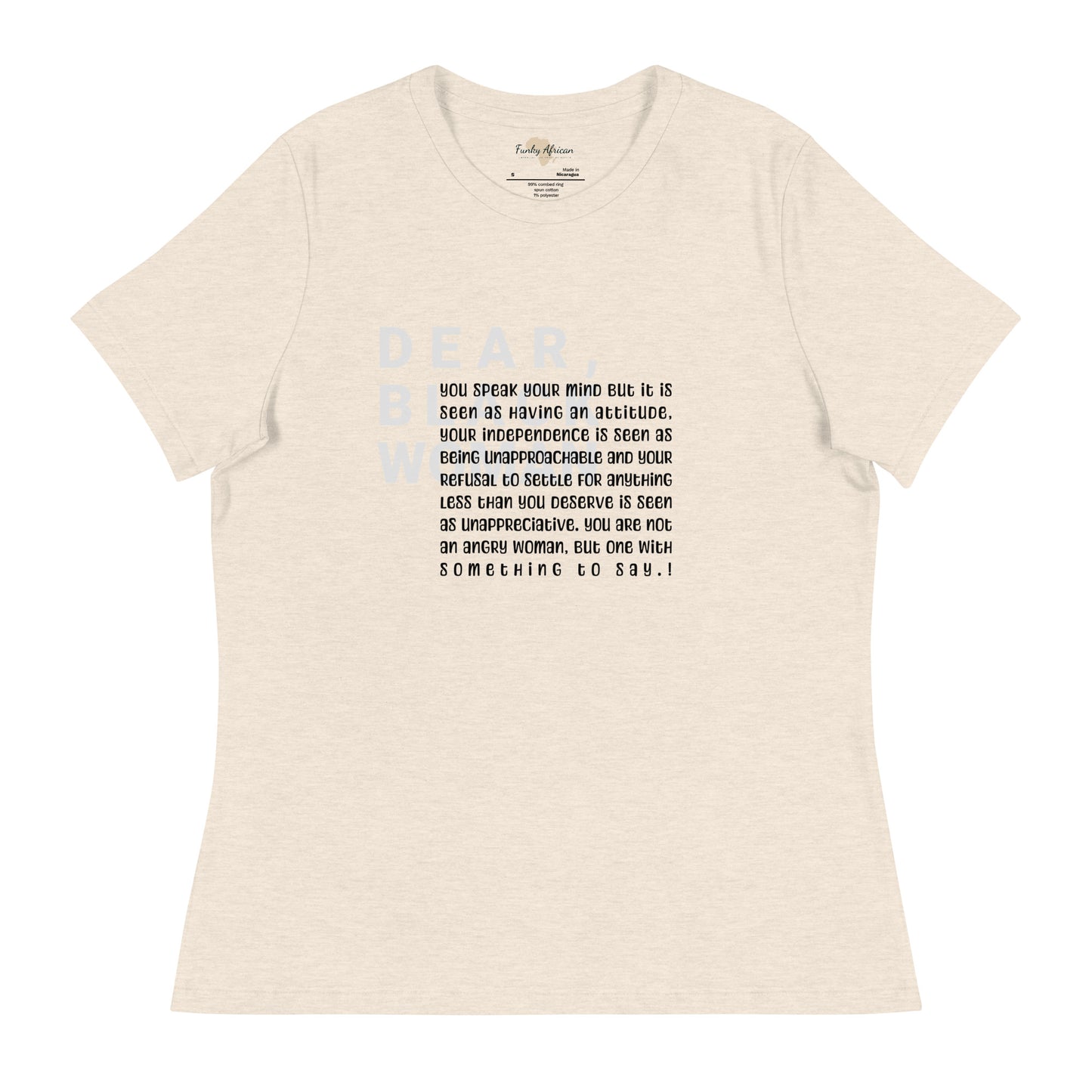 Dear black women's relaxed tee - you speak your mind