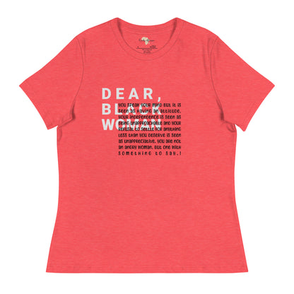 Dear black women's relaxed tee - you speak your mind